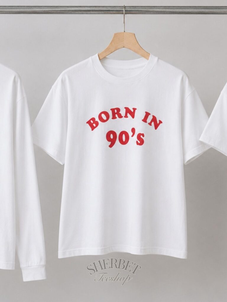 T-Shirt : Born in 90'S - Cotton fabric