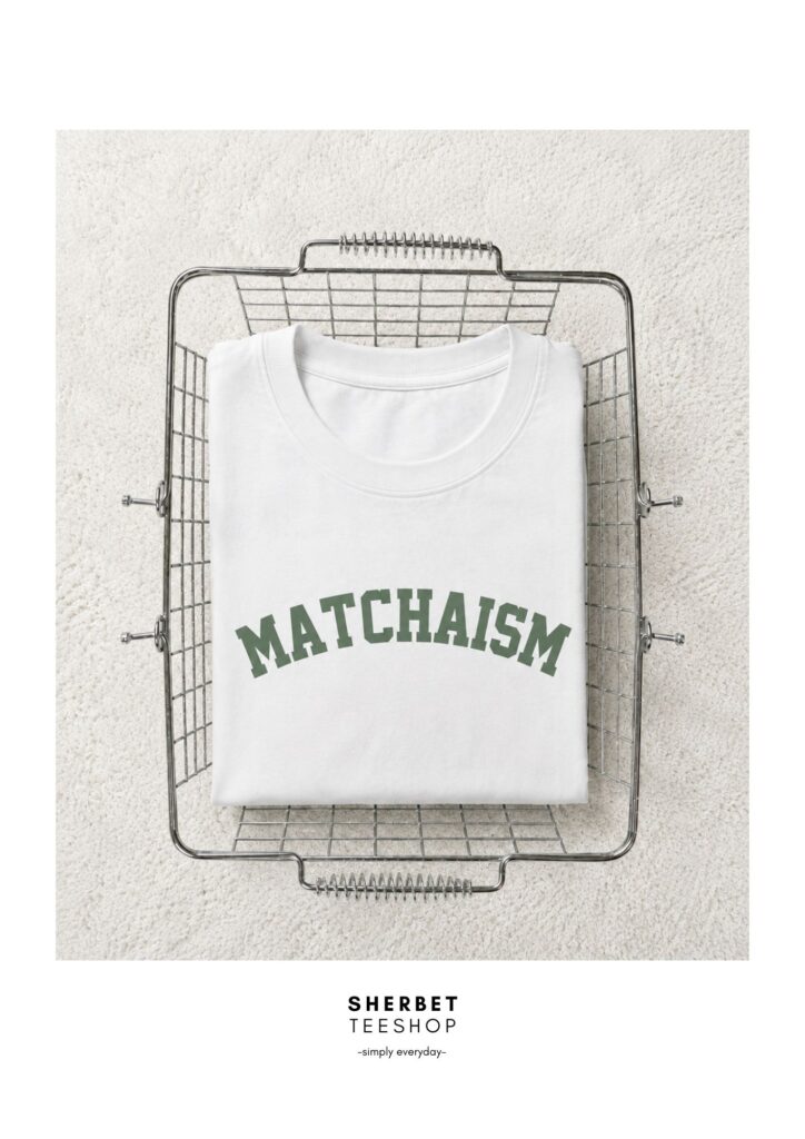 เสื้อยืด Matchaism ผ้าคอตตอน