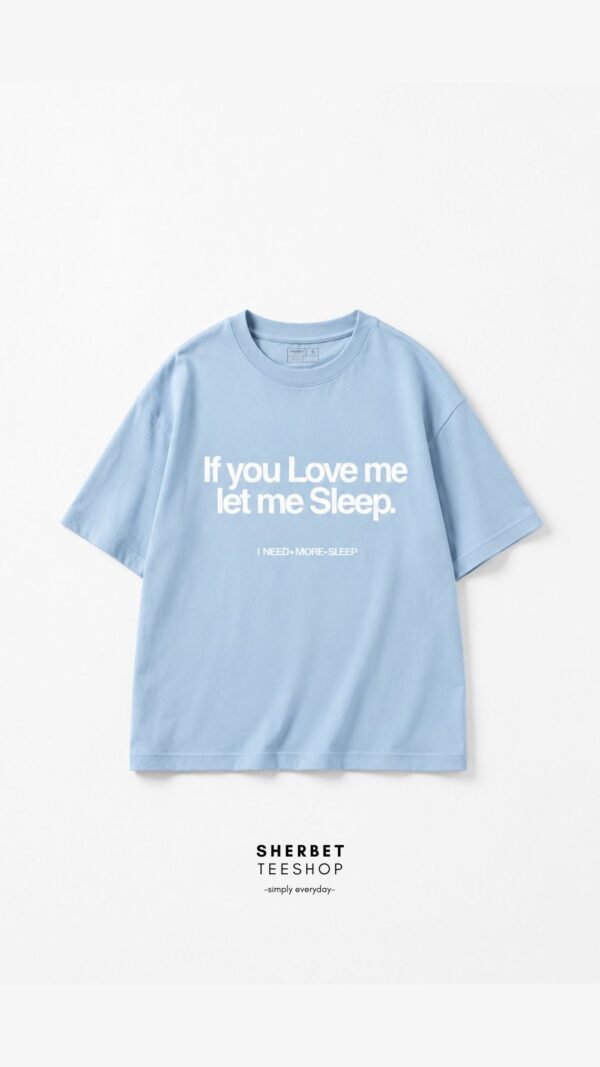 T-shirt เสื้อยืด คอลเลคชั่นใหม่ คนชอบนอน ! I ❤︎ sleep - Image 1